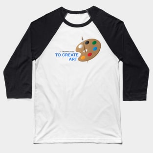 Create art Baseball T-Shirt